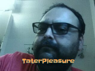 TaterPleasure