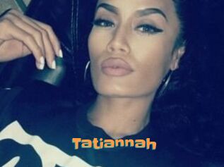 Tatiannah