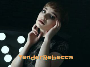 TenderRebecca