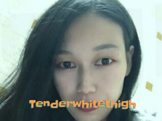 Tenderwhitethigh