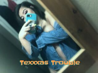 Texxxas_Trouble