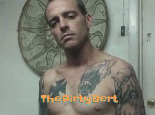 TheDirtyBert