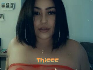 Thiccc
