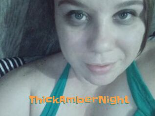 ThickAmberNight
