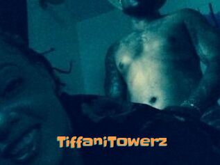 TiffaniTowerz
