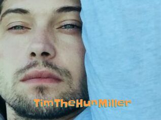 TimTheHunMiller