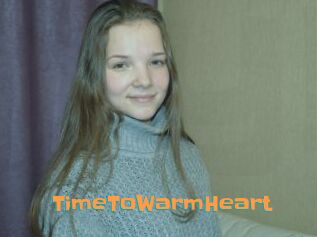 TimeToWarmHeart