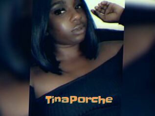 TinaPorche