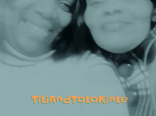 TitiAndTotoKinte