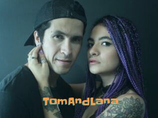 TomAndLana