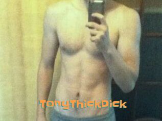 TonyThickDick