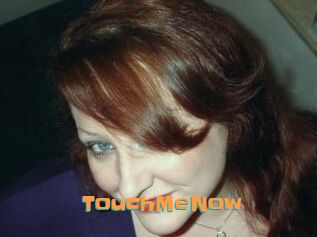 TouchMeNow