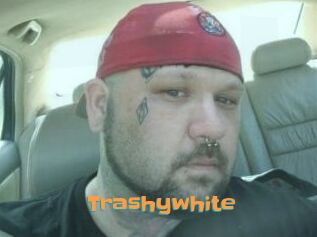 Trashywhite