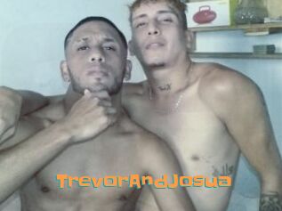 TrevorAndJosua