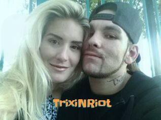 TrixiNRiot