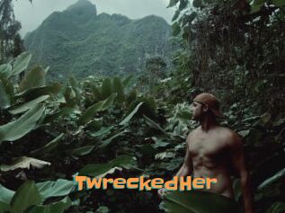 TwreckedHer