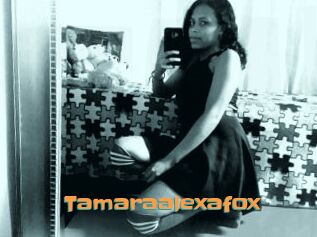 Tamaraalexafox