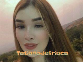 Tatianadelirioca