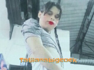 Tatiianabigcock