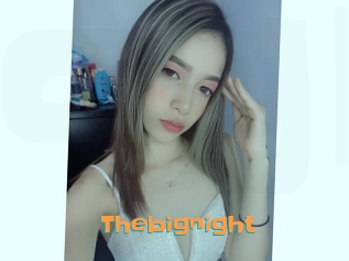 Thebignight