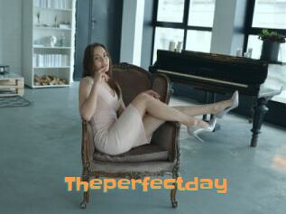 Theperfectday