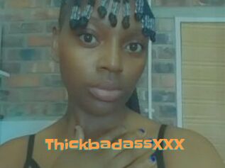 ThickbadassXXX