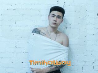 Timihotboy