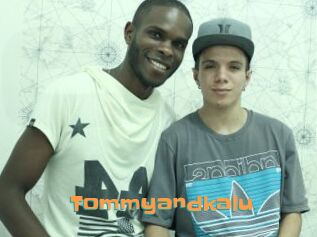 Tommyandkalu