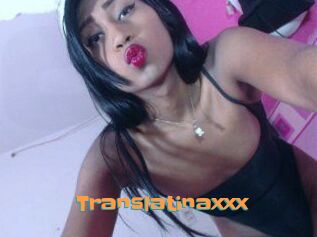 Translatinaxxx