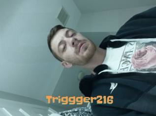 Triggger216