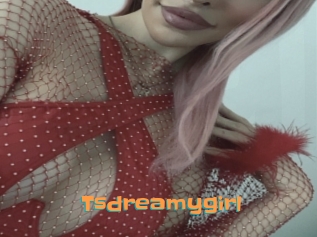 Tsdreamygirl