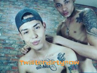 Twisterdirtynow