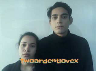 Twoardentlovex