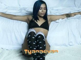 Tyanaevan