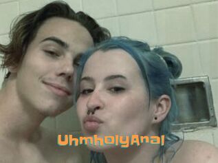 UhmholyAnal