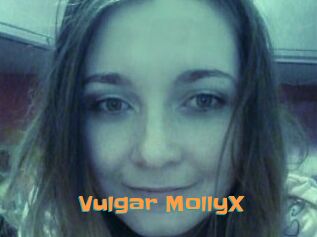 Vulgar_MollyX