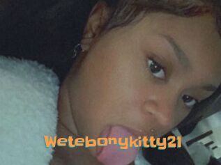 Wetebonykitty21