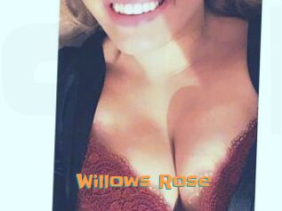 Willows_Rose