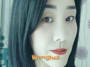 Wanghui