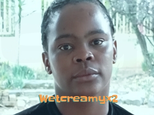 Wetcreamyx2