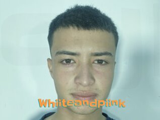 Whiiteandpiink