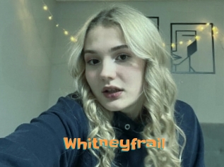 Whitneyfrail
