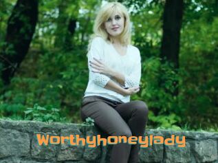 Worthyhoneylady