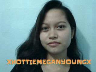 XHOTTIEMEGANYOUNGX