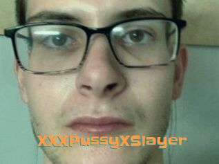 XXXPussyXSlayer
