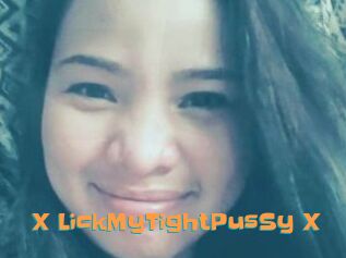X_LickMyTightPusSy_X