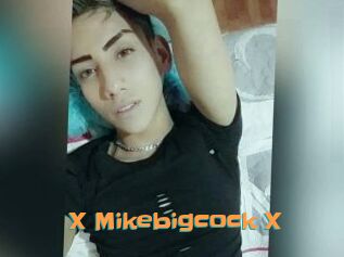 X_Mikebigcock_X