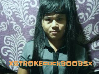 XSTROKEcockBOOBSx