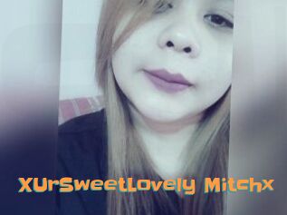 XUrSweetLovely_Mitchx