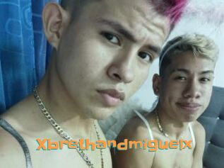 Xbrethandmiguelx